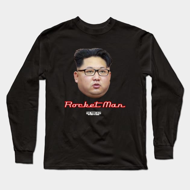 Rocket Man Long Sleeve T-Shirt by thepodcastwithoutaname
